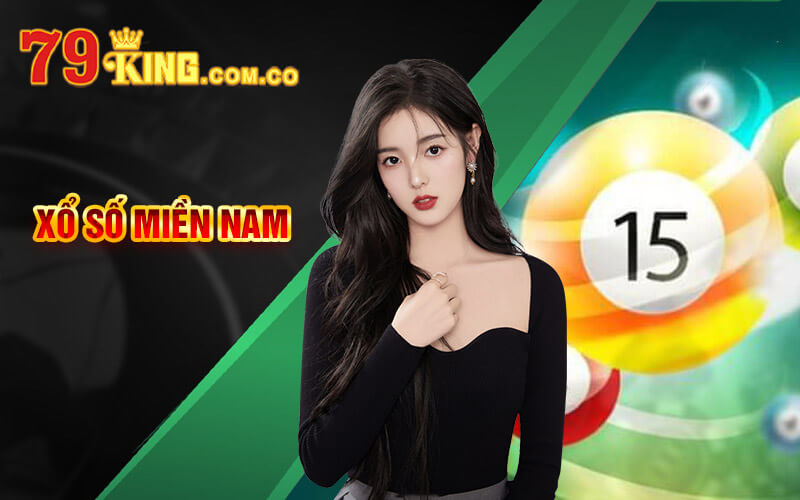 Xổ Số Miền Nam - Trải Nghiệm Sảnh XSMN Tại Cổng Game 79King 5 Xổ Số Miền Nam