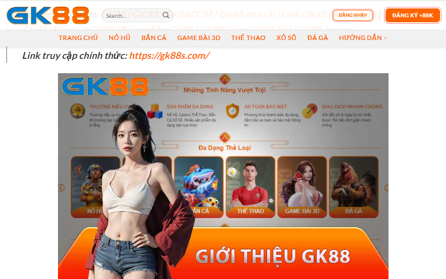 GK88 - Khám Phá Nhà Cái Mới Tặng CODE 88K Trải Nghiệm 3 Giới thiệu tổng bộ nhà cái GK88